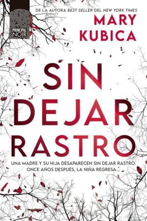 Sin dejar rastro de Mary Kubica