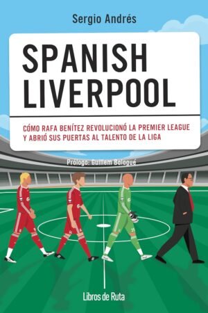 Spanish Liverpool de Sergio Andrés