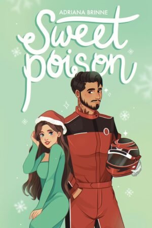 Sweet Poison de Adriana Brinne