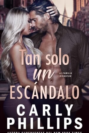 Tan solo un escandalo de Carly Phillips
