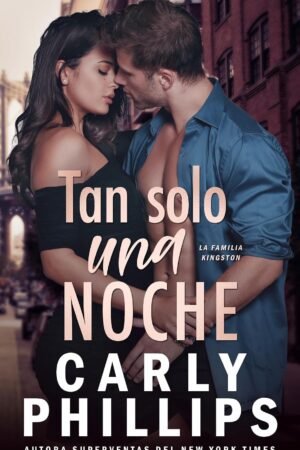 Tan solo una noche de Carly Phillips