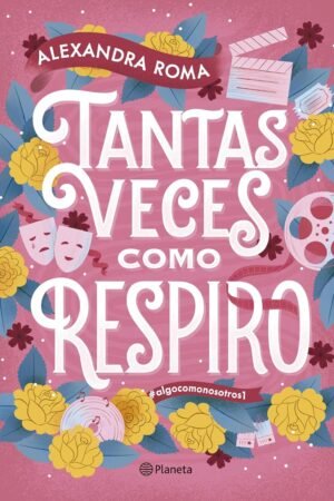 Tantas veces como respiro de Alexandra Roma