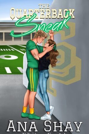 The Quarterback Sneak de Ana Shay
