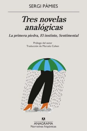 Tres novelas analógicas de Sergi Pàmies