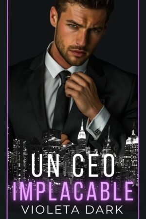 Un CEO Implacable de Violeta Dark