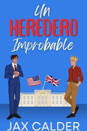 Un Heredero Improbable de Jax Calder