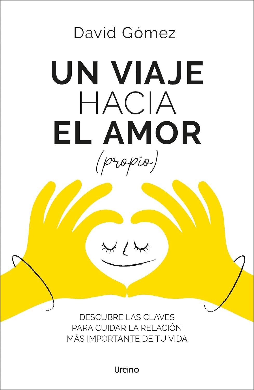 Un Viaje Hacia El Amor (Propio) de David Gómez 1 Un Viaje Hacia El Amor (Propio) de David Gómez