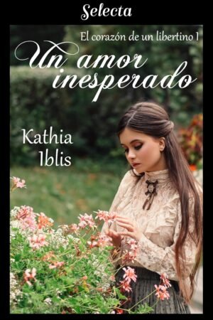 Un amor inesperado de Kathia Iblis