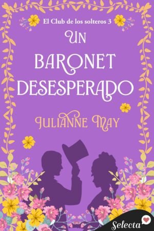 Un baronet desesperado de Julianne May