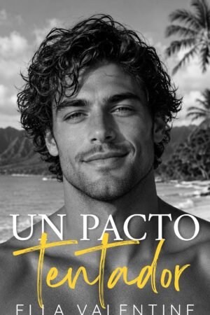 Un pacto tentador de Ella Valentine