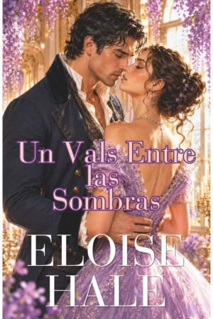 Un vals entre las sombras de Eloise Hale