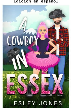 Un vaquero en Essex de Lesley Jones