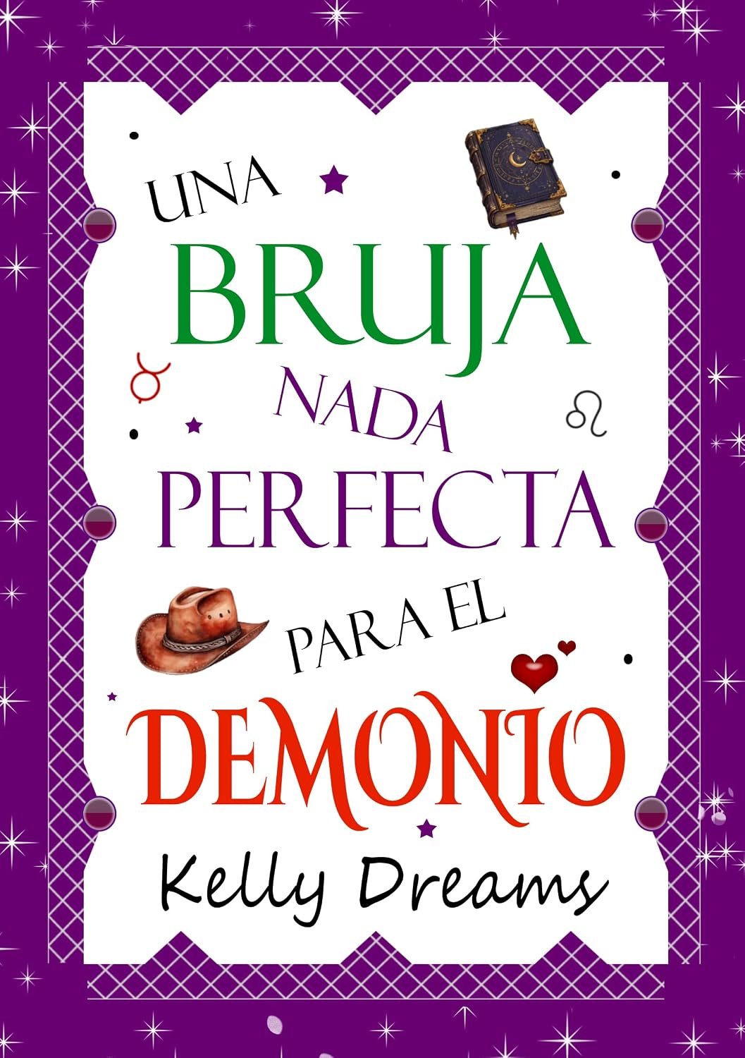 Una bruja nada perfecta para el demonio de Kelly Dreams 1 Una bruja nada perfecta para el demonio de Kelly Dreams