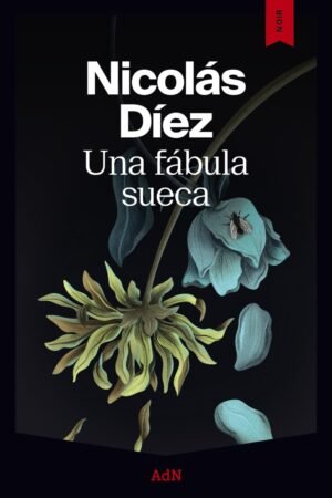 Una fábula sueca de Nicolás Díez