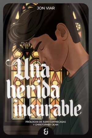 Una herida incurable de Jon Viar