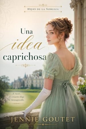 Una idea caprichosa de Jennie Goutet