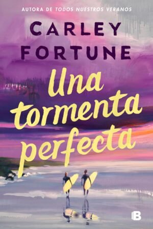Una tormenta perfecta de Carley Fortune