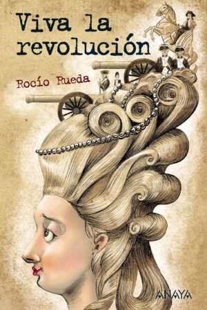 Viva la revolución de Rocío Ruedas