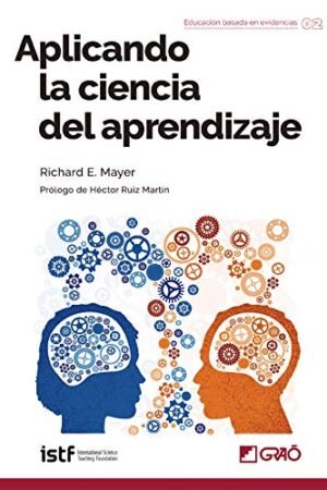 Aplicando la ciencia del aprendizaje de Richard E. Mayer
