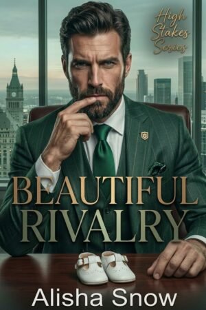 Beautiful Rivalry de Alisha Snow