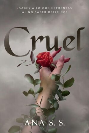 Cruel de Ana Santiago