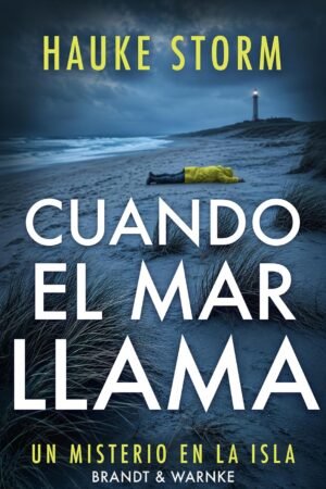 Cuando el mar llama de Hauke Storm