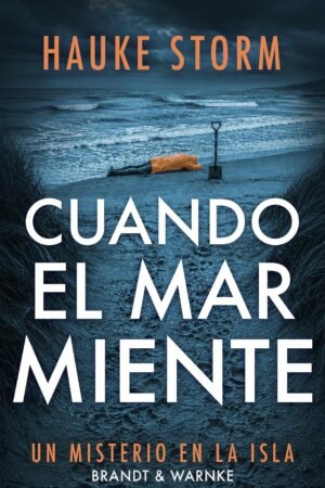 Cuando el mar miente de Hauke Storm