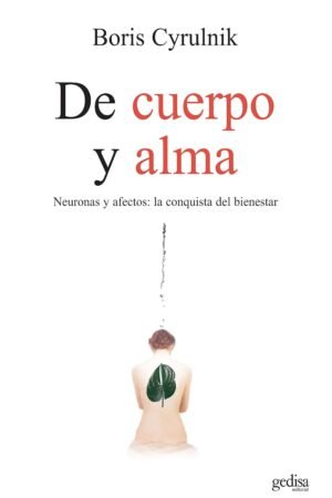 De cuerpo y alma de Boris Cyrulnik