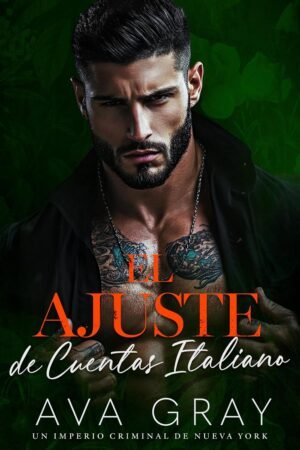 El Ajuste de Cuentas Italiano de Ava Gray