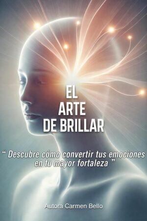 El Arte de Brillar de Carmen Bello