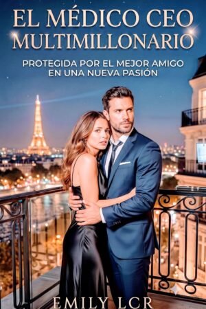 El Médico CEO Multimillonario de Emily LCR