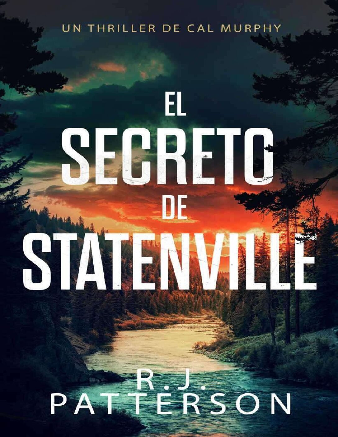El Secreto de Statenville de R. J. Patterson