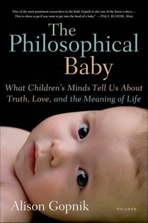 The Philosophical Baby de Alison Gopnik