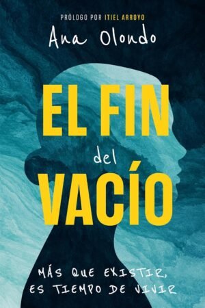 El final del vacío de Ana Olondo