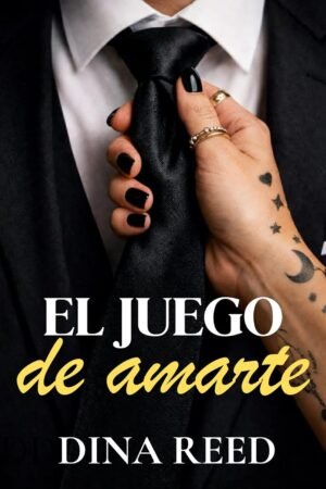 El juego de amarte de Dina Reed