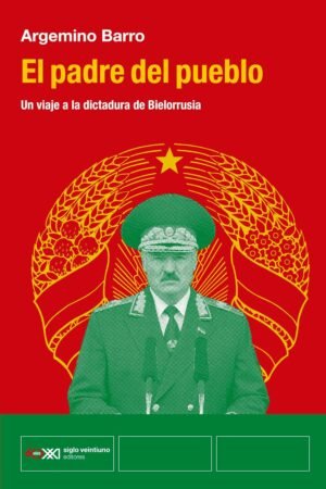 El padre del pueblo de Argemino Barro