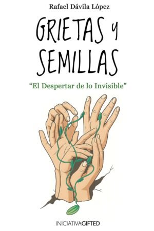 Grietas y Semillas de Rafael Dávila López