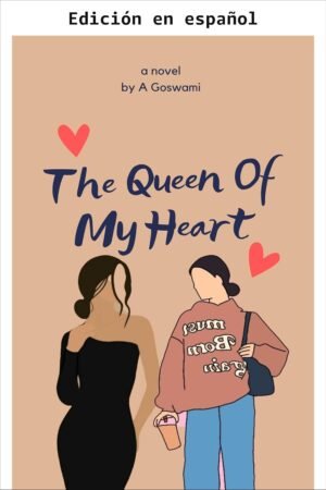 La reina de mi corazón de A. Goswami