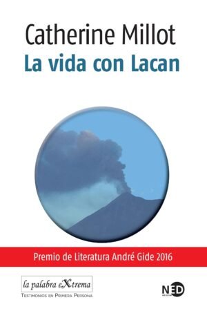 La vida con Lacan de Catherine Millot