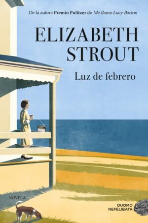 Luz de febrero de Elizabeth Strout