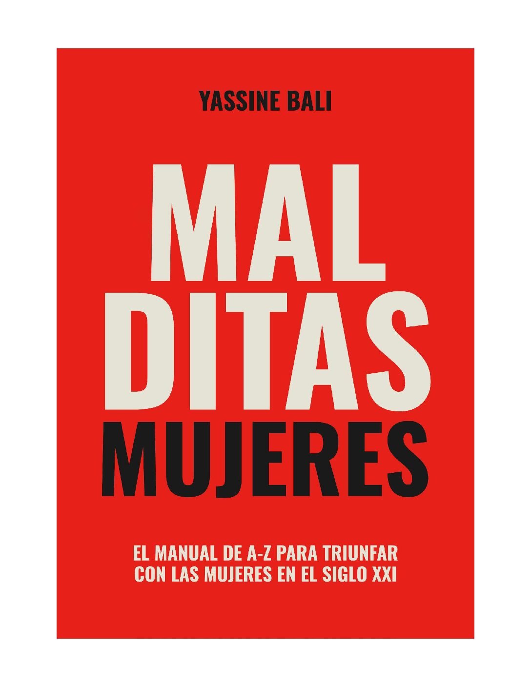 Malditas Mujeres de Yassine Bali