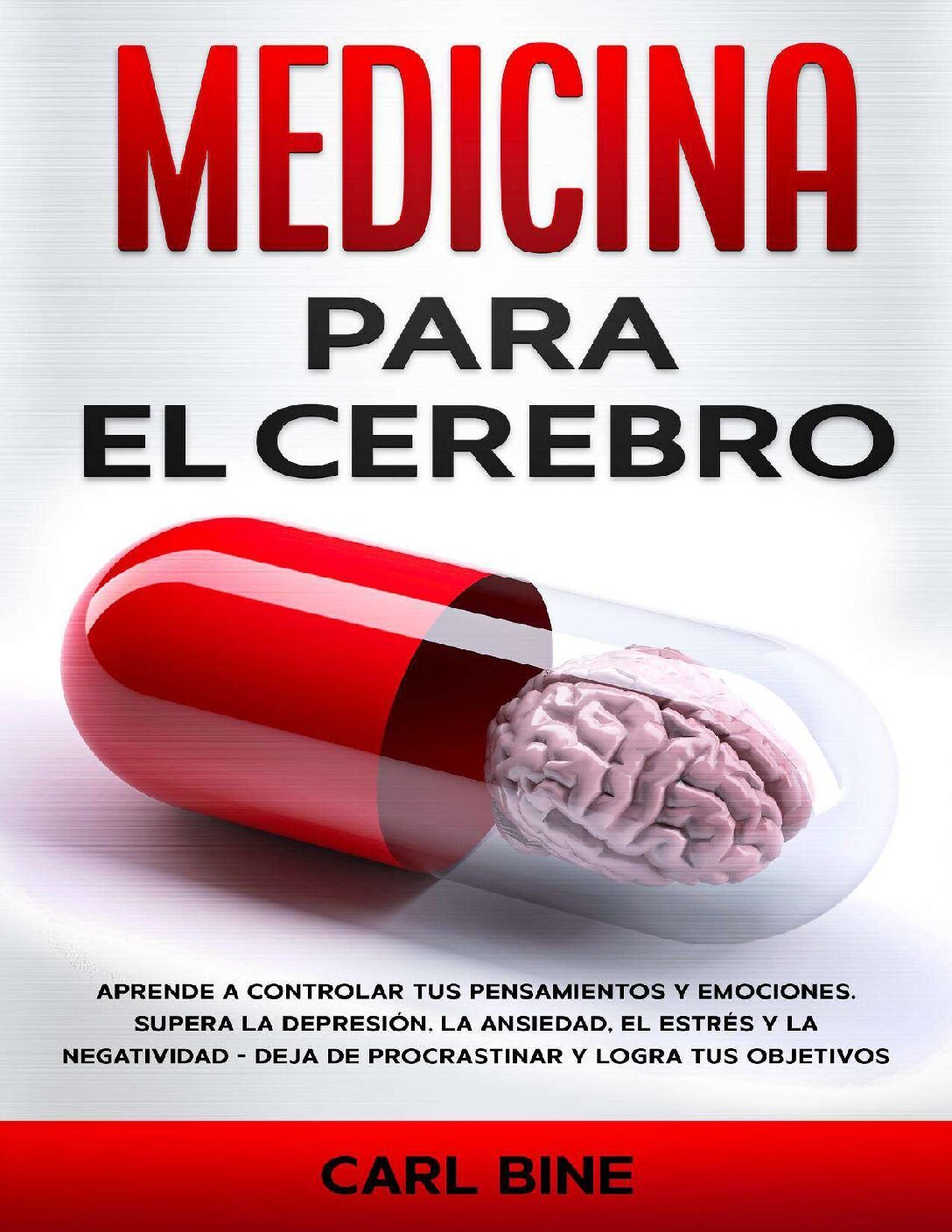 Medicina para el Cerebro de Carl Bine