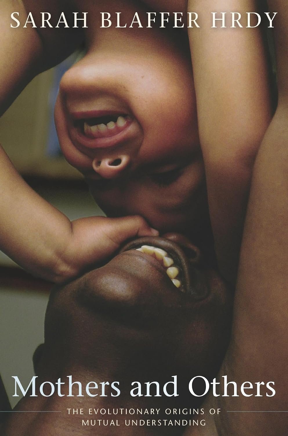 Mothers and Others by Sarah Blaffer Hrdy