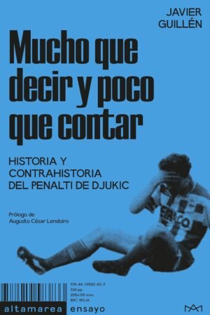 Mucho que decir y poco que contar de Javier Guillén