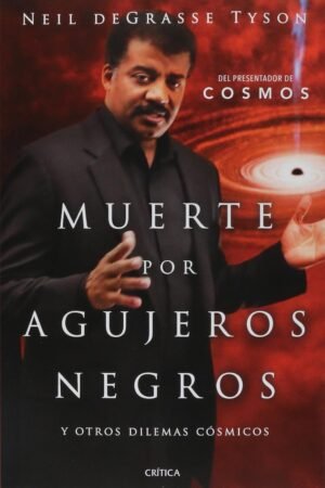 Muerte por agujeros negros de Neil deGrasse Tyson