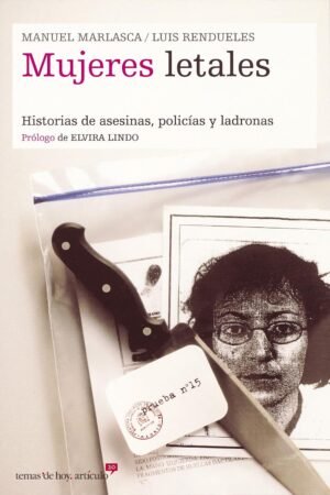 Mujeres Letales de Manuel Marlasca