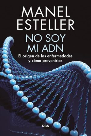 No soy mi ADN de Manel Esteller