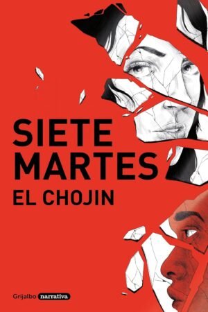 Siete martes de El Chojin