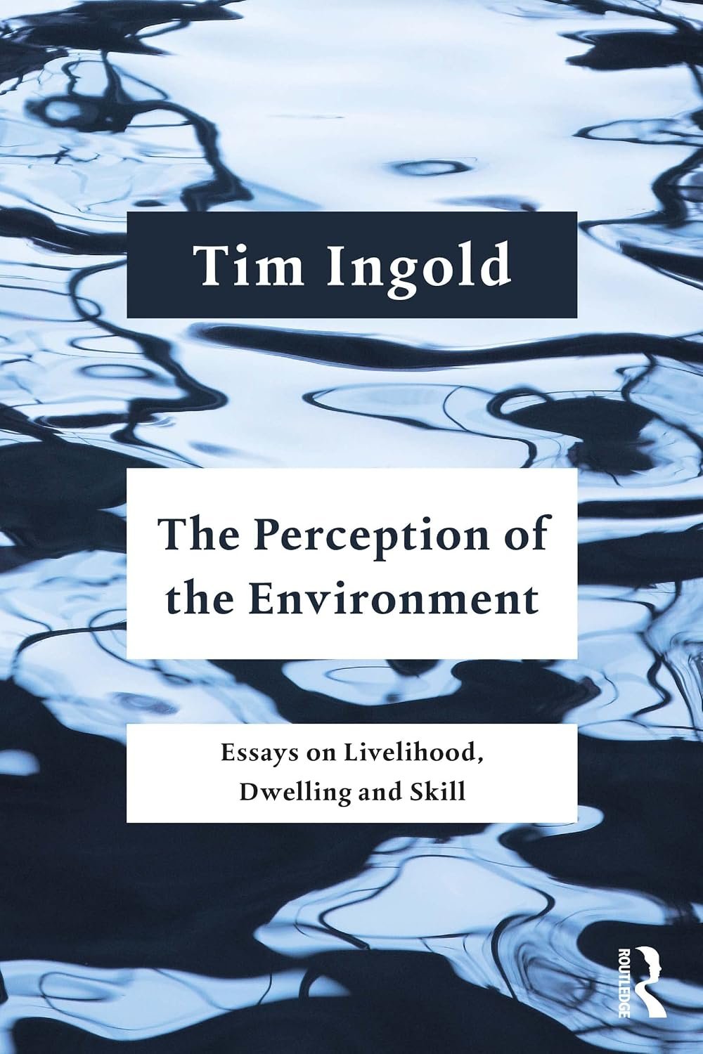The Perception of the Environment de Tim Ingold 1 The Perception of the Environment de Tim Ingold