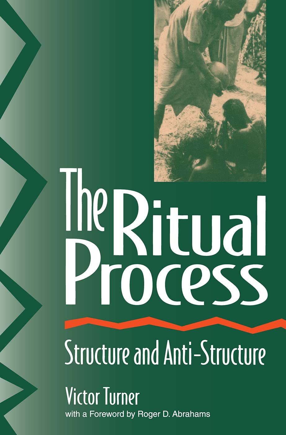 The Ritual Process by Victor Turner 1 The Ritual Process by Victor Turner